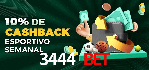 10% de bônus de cashback na 3444 Bet